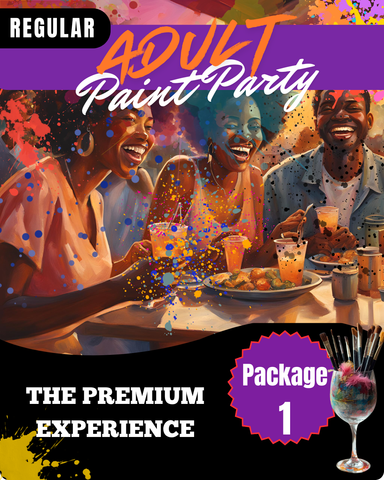 Adult Sip and Paint | REGULAR Package 1: The Premium Experience