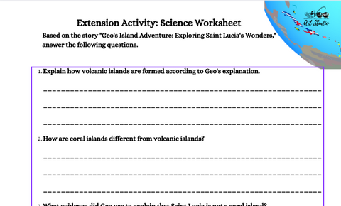 Science Worksheet for the story Geo's Island Adventure: Exploring Saint Lucia's Wonders