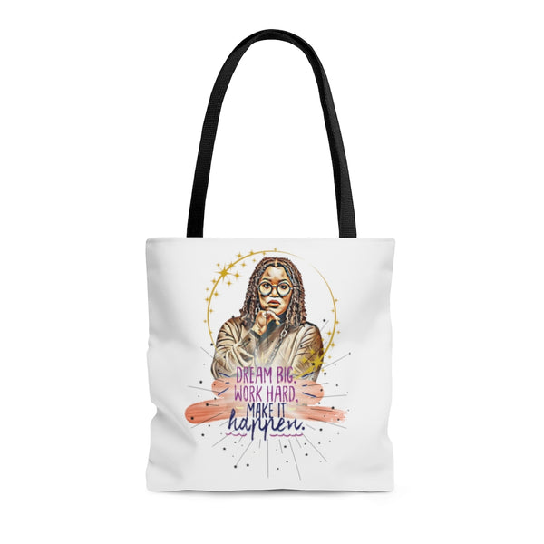 Dream Big, Work Hard, Make It Happen AOP Tote Bag | Black girl Magic | Melanin