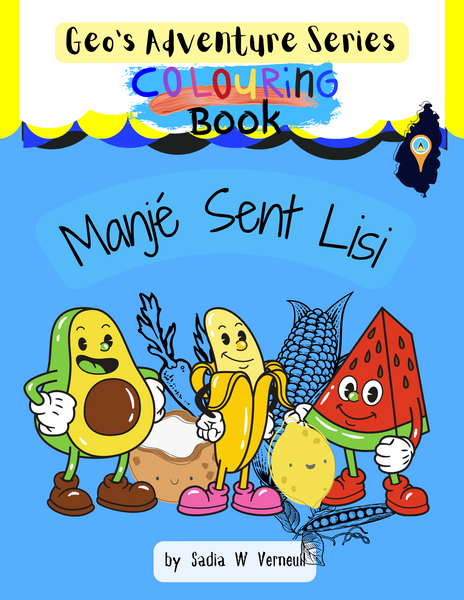 Geo's Adventure Series Colouring Book: Manje Sent Lisi | Creole Colouring Book