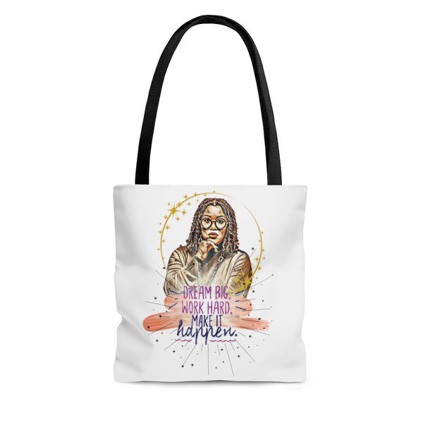 Dream Big, Work Hard, Make It Happen AOP Tote Bag | Black girl Magic | Melanin