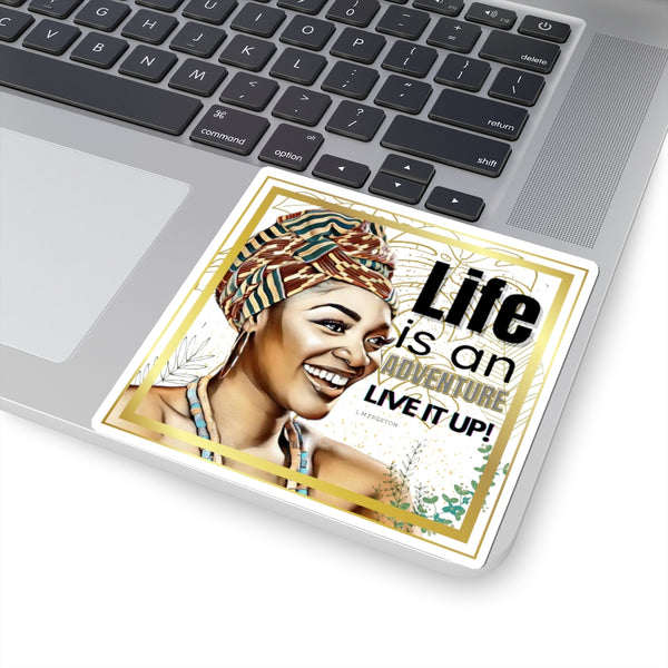 Life is an Adventure Kiss-Cut Stickers | melanin stickers | brown girl stickers | black girl stickers | LIVE, LAUGH, LOVE CARE Collection